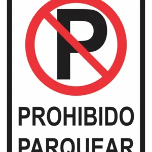 Señalización Aviso Metálico Prohibido Parquear 20×15 Cms