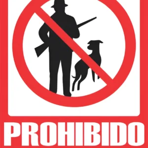 Señalización Aviso Prohibido Cazar 29×20 Cm Rojo