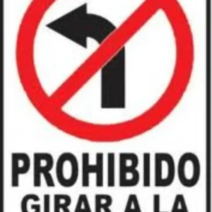 Señalización Aviso Metalico Prohibido Girar Izquierda20x15cm Blanco